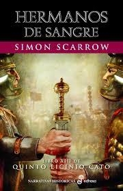 Hermanos de sangre | 9788435062893 | Scarrow, Simon | Librería Castillón - Comprar libros online Aragón, Barbastro
