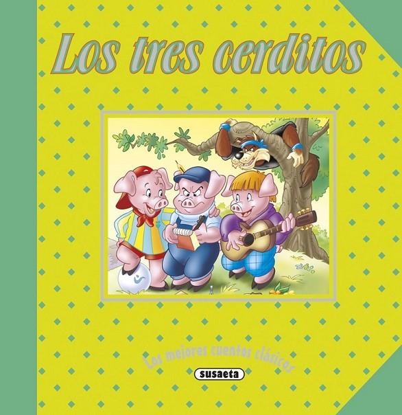 Los tres cerditos | 9788467739138 | Susaeta, Equipo | Librería Castillón - Comprar libros online Aragón, Barbastro