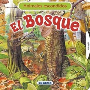 El bosque | 9788467707939 | Susaeta, Equipo | Librería Castillón - Comprar libros online Aragón, Barbastro