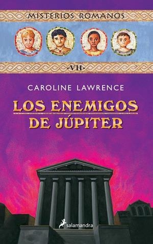 ENEMIGOS DE JUPITER, LOS (MISTERIOS ROMANOS 7) | 9788478889464 | LAWRENCE, CAROLINE | Librería Castillón - Comprar libros online Aragón, Barbastro