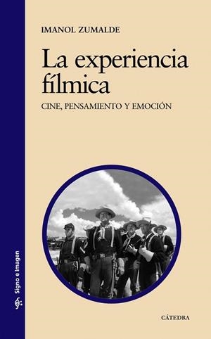 La experiencia fílmica | 9788437627533 | Zumalde, Imanol | Librería Castillón - Comprar libros online Aragón, Barbastro