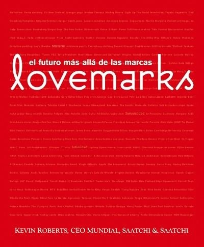 LOVEMARKS. EL FUTURO MAS ALLA DE LAS MARCAS | 9788495787804 | ROBERTS, KEVIN Y OTROS | Librería Castillón - Comprar libros online Aragón, Barbastro