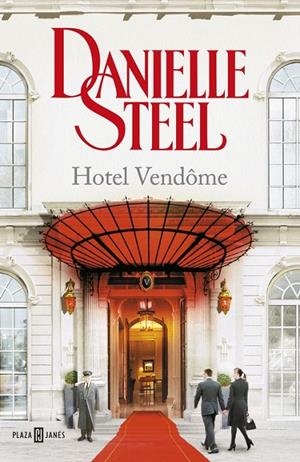 Hotel Vendôme | 9788401015861 | STEEL,DANIELLE | Librería Castillón - Comprar libros online Aragón, Barbastro