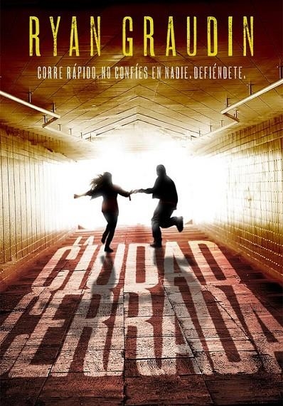 La ciudad cerrada | 9788490435236 | GRAUDIN,RYAN | Librería Castillón - Comprar libros online Aragón, Barbastro