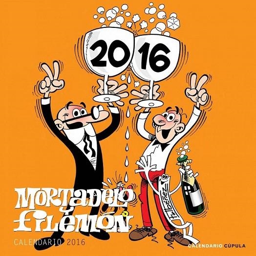 Calendario Mortadelo y Filemón 2016 | 9788448021696 | Francisco Ibáñez | Librería Castillón - Comprar libros online Aragón, Barbastro
