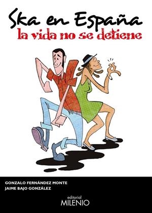 Ska en España | 9788497436779 | Fernández Monte, Gonzalo/Bajo González, Jaime | Librería Castillón - Comprar libros online Aragón, Barbastro