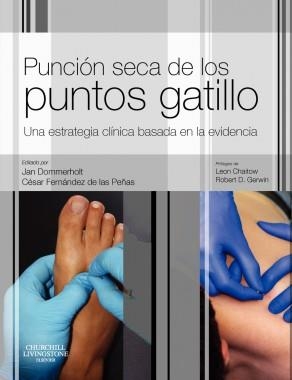 Puncion seca de los puntos gatillo | 9785490223825 | Dommerholt, Jan; Fernández de las Peñas, César | Librería Castillón - Comprar libros online Aragón, Barbastro