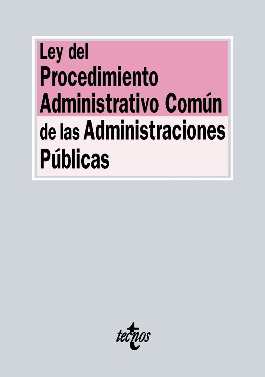 Ley del Procedimiento Administrativo Común de las Administraciones Públicas | 9788430968213 | Editorial Tecnos | Librería Castillón - Comprar libros online Aragón, Barbastro