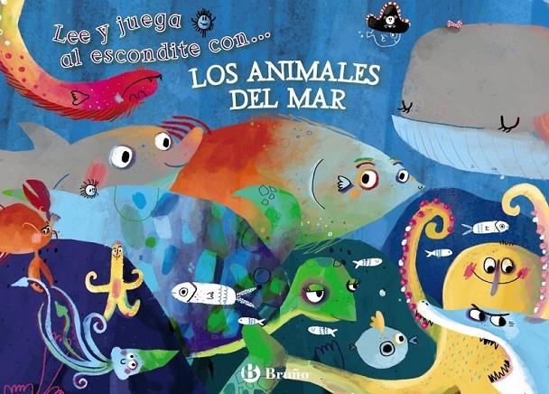 Lee y juega al escondite con... LOS ANIMALES DEL MAR | 9788469603529 | Poitier, Anton | Librería Castillón - Comprar libros online Aragón, Barbastro