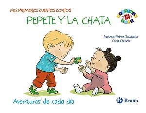 Mis primeros cuentos cortos: Pepete y la Chata | 9788469604434 | Pérez-Sauquillo, Vanesa | Librería Castillón - Comprar libros online Aragón, Barbastro