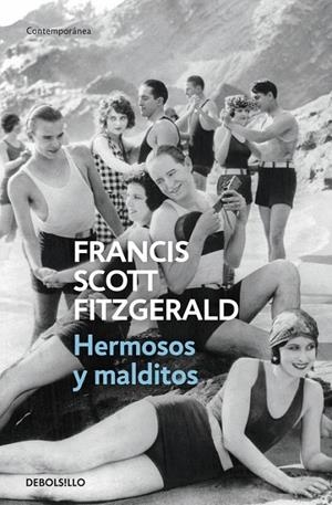HERMOSOS Y MALDITOS (DEBOLSILLO) | 9788497936590 | Francis Scott Fitzgerald | Librería Castillón - Comprar libros online Aragón, Barbastro