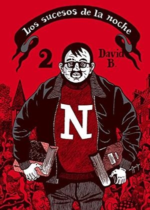 Los sucesos de la noche 2 | 9788467920468 | David B. | Librería Castillón - Comprar libros online Aragón, Barbastro