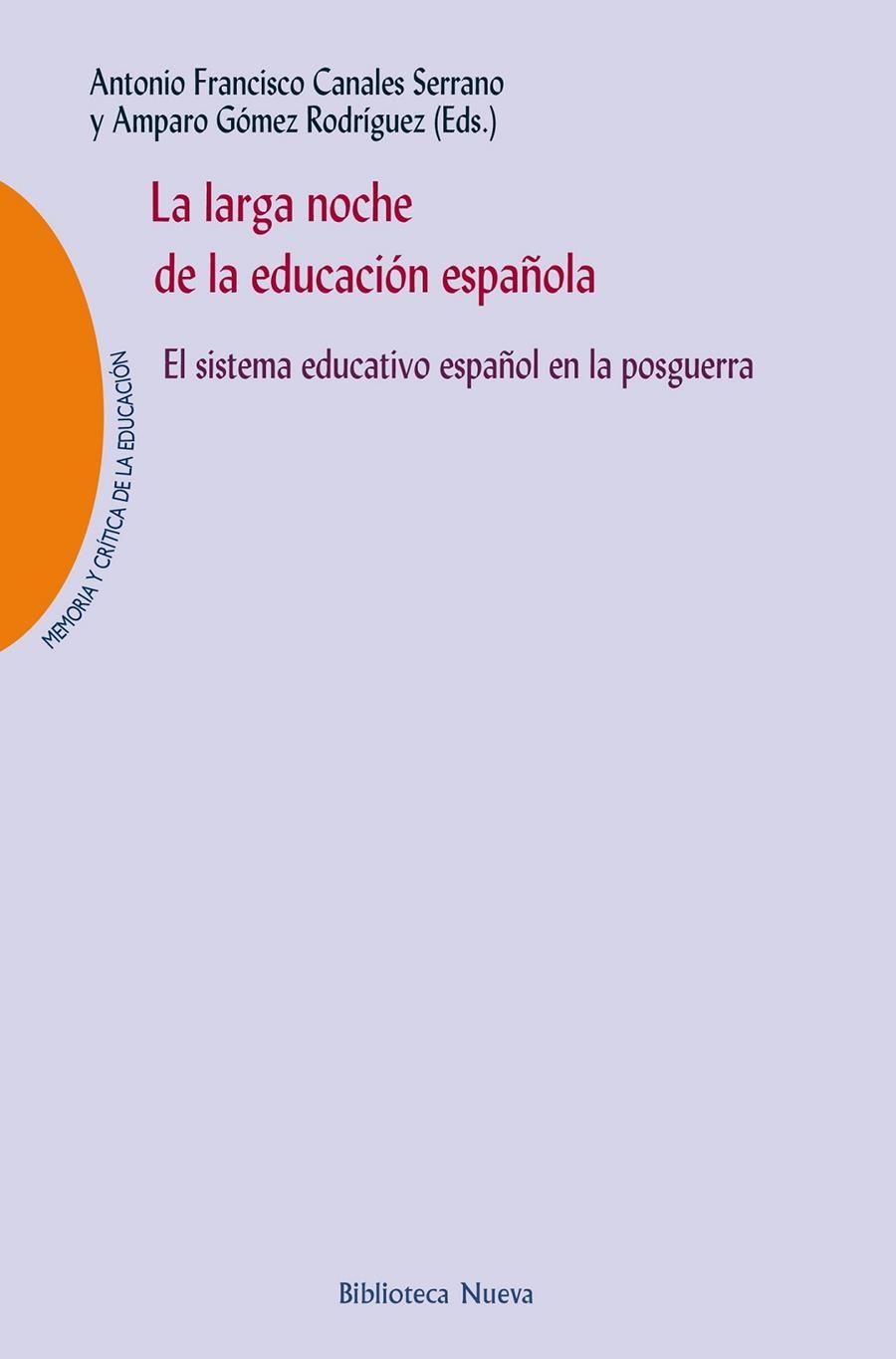 LA LARGA NOCHE DE LA EDUCACIÓN ESPAÑOLA | 9788416095681 | VV.AA. | Librería Castillón - Comprar libros online Aragón, Barbastro