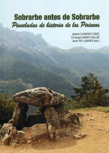 Sobrarbe antes de Sobrarbe | 9788481272659 | Librería Castillón - Comprar libros online Aragón, Barbastro