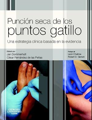 Punción seca de los puntos gatillo | 9788490223871 | FERNÁNDEZ DE LAS PEÑAS, C.; DOMMERHOLT, J. | Librería Castillón - Comprar libros online Aragón, Barbastro
