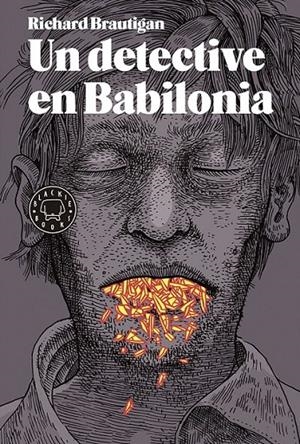 Un detective en Babilonia | 9788416290499 | Brautigan, Richard | Librería Castillón - Comprar libros online Aragón, Barbastro