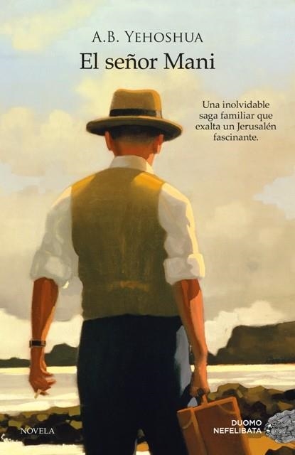 El señor Mani | 9788415945048 | YEHOSHUA,A.B. | Librería Castillón - Comprar libros online Aragón, Barbastro