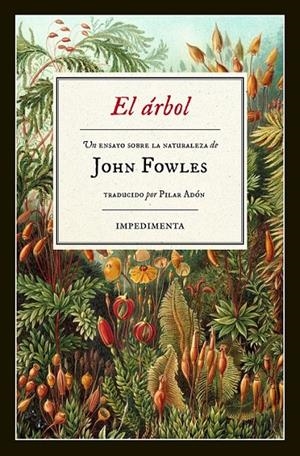 El árbol | 9788415979975 | Fowles, John | Librería Castillón - Comprar libros online Aragón, Barbastro