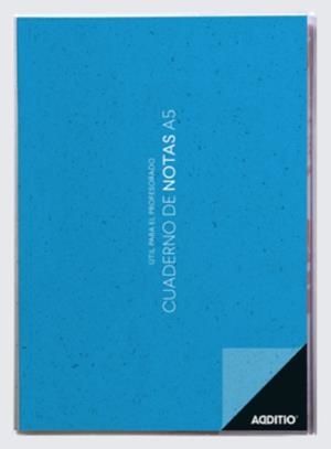 CUADERNO DE NOTAS ADDITIO A5 | 8428318011020 | ADDITIO | Librería Castillón - Comprar libros online Aragón, Barbastro