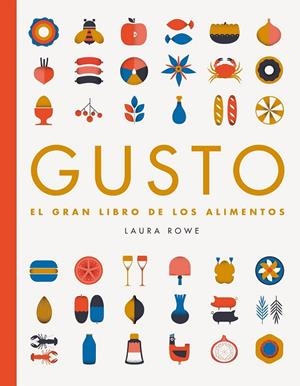 Gusto | 9788416489008 | Laura Rowe | Librería Castillón - Comprar libros online Aragón, Barbastro