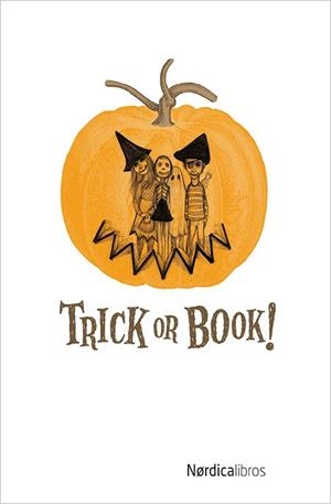 Trick or Book! | 9788416440375 | Allan Poe, Edgar/Irving, Washington/Gógol, Nikolái | Librería Castillón - Comprar libros online Aragón, Barbastro