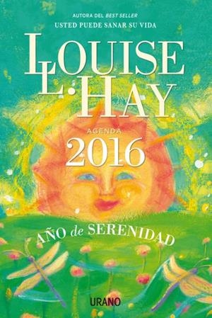 Agenda 2016. Año de serenidad | 9788479539191 | Hay, Louise | Librería Castillón - Comprar libros online Aragón, Barbastro