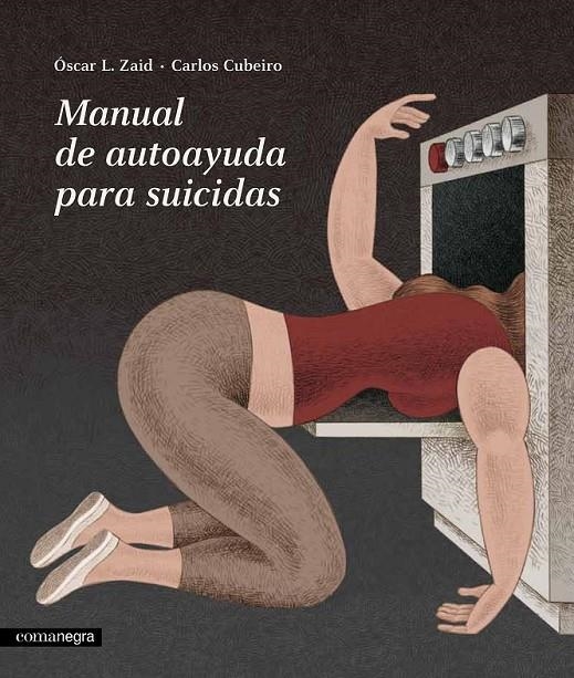 Manual de autoayuda para suicidas | 9788416605019 | Cubeiro, Carlos / L. Zaid, Óscar | Librería Castillón - Comprar libros online Aragón, Barbastro