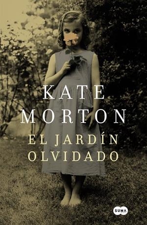 El jardín olvidado | 9788483658314 | Kate Morton | Librería Castillón - Comprar libros online Aragón, Barbastro