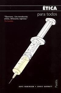 ETICA PARA TODOS | 9788449317316 | ROBINSON, DAVE; GARRATT, CHRIS | Librería Castillón - Comprar libros online Aragón, Barbastro