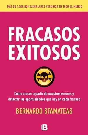 Fracasos exitosos | 9788466654869 | Bernardo Stamateas | Librería Castillón - Comprar libros online Aragón, Barbastro