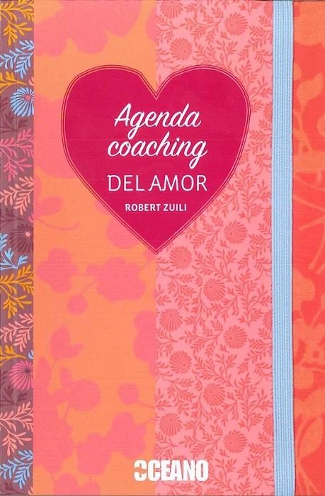 Agenda Coaching del amor | 9788475569024 | Zuili, Robert | Librería Castillón - Comprar libros online Aragón, Barbastro