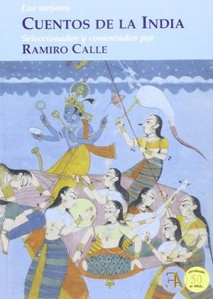 Los mejores cuentos de la India | 9788499501413 | Calle, Ramiro | Librería Castillón - Comprar libros online Aragón, Barbastro