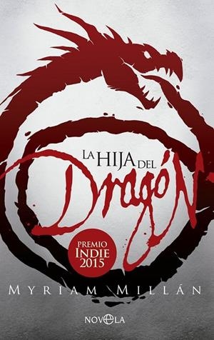 La hija del dragón | 9788490605349 | Millán, Myriam | Librería Castillón - Comprar libros online Aragón, Barbastro