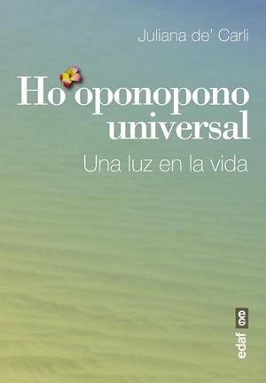 Ho?oponopono universal | 9788441435810 | De? Carli, Juliana | Librería Castillón - Comprar libros online Aragón, Barbastro
