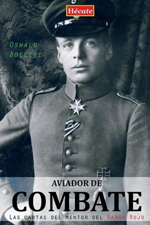 Aviador de combate | 9788494289248 | Boelcke, Oswald | Librería Castillón - Comprar libros online Aragón, Barbastro