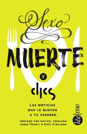 Sexo, muerte y clics | 9788415589297 | Todolí, Jorge; Cirujano, Raúl | Librería Castillón - Comprar libros online Aragón, Barbastro