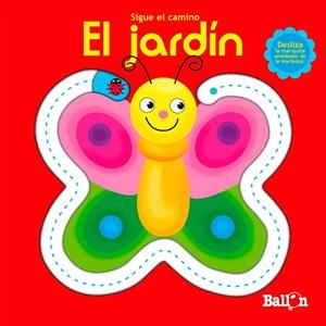 EL jardín - Sigue el camino | 9789037498622 | Ballon | Librería Castillón - Comprar libros online Aragón, Barbastro