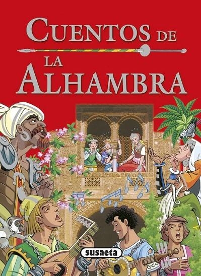 Cuentos de la Alhambra | 9788467744996 | Susaeta, Equipo | Librería Castillón - Comprar libros online Aragón, Barbastro