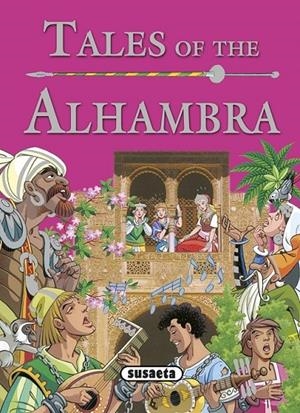 Tales of the Alhambra | 9788467745016 | Susaeta, Equipo | Librería Castillón - Comprar libros online Aragón, Barbastro
