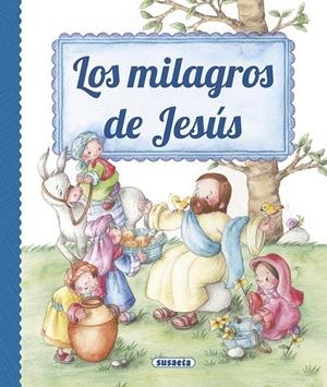 Los milagros de Jesús | 9788467746969 | De Benito Monge, Antonio | Librería Castillón - Comprar libros online Aragón, Barbastro