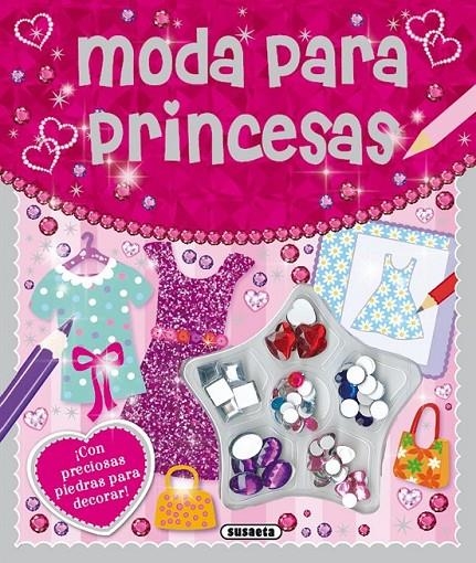 Moda para princesas | 9788467741797 | Susaeta, Equipo | Librería Castillón - Comprar libros online Aragón, Barbastro