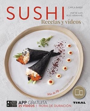 Sushi, recetas y vídeos | 9788499283920 | Bardi, Carla | Librería Castillón - Comprar libros online Aragón, Barbastro