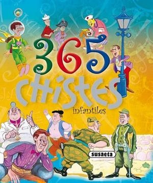 365 Chistes infantiles | 9788430570386 | Susaeta, Equipo | Librería Castillón - Comprar libros online Aragón, Barbastro