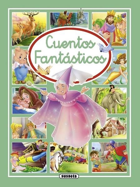 Cuentos fantásticos | 9788467715897 | Susaeta, Equipo | Librería Castillón - Comprar libros online Aragón, Barbastro