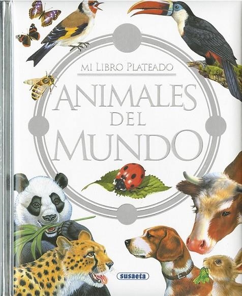 Animales del mundo | 9788467747645 | Valiente, Francisca | Librería Castillón - Comprar libros online Aragón, Barbastro