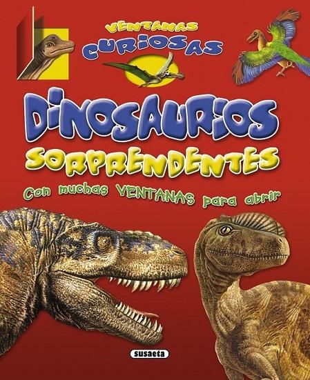Dinosaurios sorprendentes | 9788467712049 | Susaeta, Equipo | Librería Castillón - Comprar libros online Aragón, Barbastro