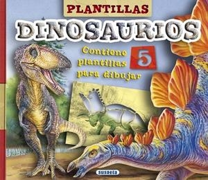 Plantillas dinosaurios | 9788467737097 | Susaeta, Equipo | Librería Castillón - Comprar libros online Aragón, Barbastro