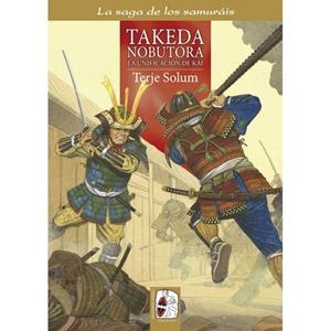 Takeda Nobutora. La unificación de Kai | 9788494392238 | Librería Castillón - Comprar libros online Aragón, Barbastro