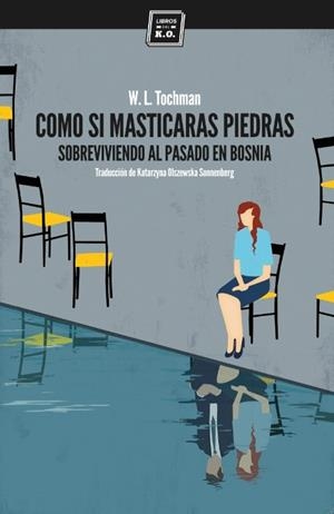 Como si masticaras piedras | 9788416001385 | Tochman, W.L. | Librería Castillón - Comprar libros online Aragón, Barbastro