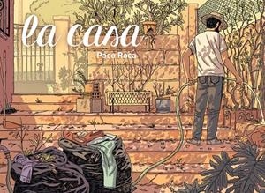 La casa | 9788416251001 | Roca, Paco | Librería Castillón - Comprar libros online Aragón, Barbastro